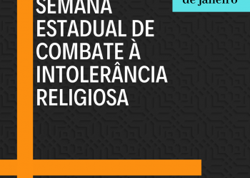SEDH realiza Semana Estadual de Combate à Intolerância Religiosa