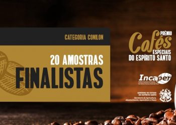 Amostras de cafés conilon selecionadas no Prêmio Cafés Especiais do Espírito Santo