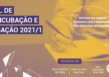 Programa de incubação de empresas do Governo do Estado lança editais de seleção com 42 vagas