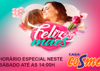 Dia das Mães: Casa Cosme atende até ás 14h deste sábado