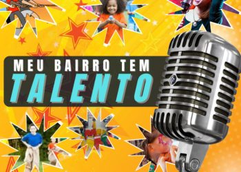 A Secretaria de Cultura e Turismo realizará projeto “Meu Bairro tem Talento”