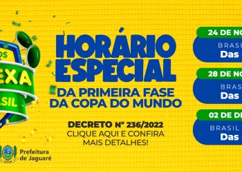 Horário especial em Jaguaré nos dias de jogos do Brasil na Copa do Mundo