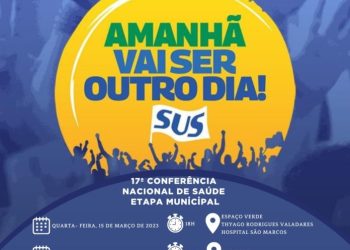 Secretaria de Saúde de Nova Venécia irá realizar a 17ª Conferência Nacional de Saúde