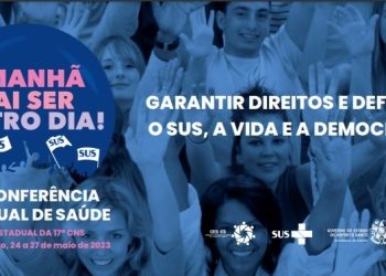 Conferência Estadual de Saúde debaterá garantia de direitos e defesa do SUS