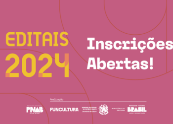 Estão abertas inscrições para os Editais 2024