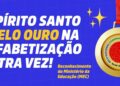 Espírito Santo conquista novamente Selo Ouro do MEC na alfabetização