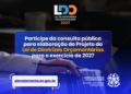 População capixaba pode opinar na elaboração da Lei de Diretrizes Orçamentárias 2027